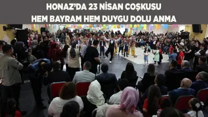 Honaz’da 23 Nisan Coşkusu: Hem Bayram Hem Duygu Dolu Anma