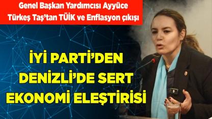 İyi Partili Ayyüce Türkeş Taş’tan TÜİK ve Enflasyon çıkışı