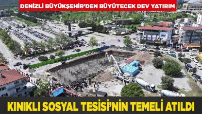Kınıklı Sosyal Tesisi’nin temeli atıldı