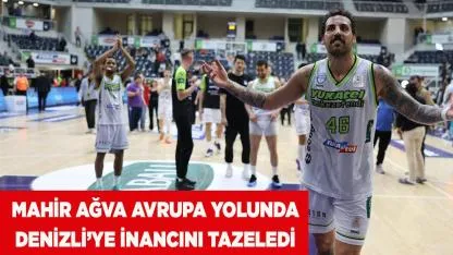 Mahir Ağva Avrupa Yolunda Denizli’ye İnancını Tazeledi