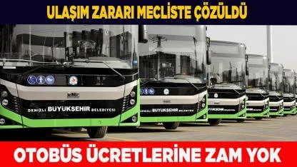 Denizli'de Otobüs Ücretlerine Zam Yok