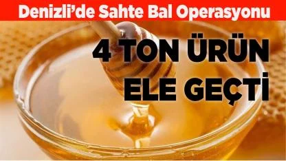 Denizli’de Sahte Bal Operasyonu: 4 Ton Ürün Ele Geçti