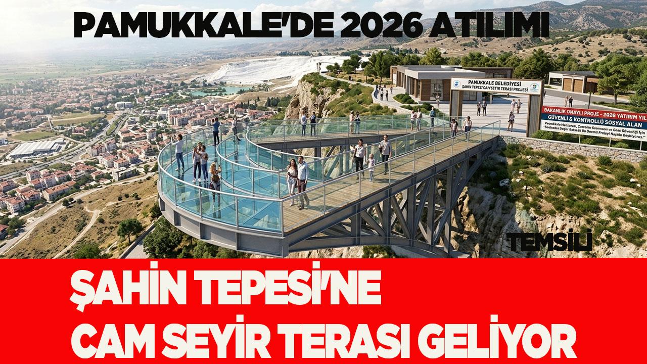 Şahin Tepesi'ne Cam Seyir Terası Geliyor