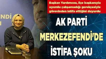 AK Parti Merkezefendi'de İstifa Şoku