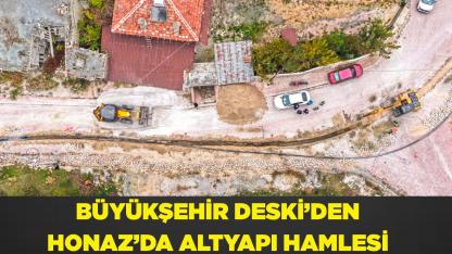Büyükşehir DESKİ’den Honaz’da altyapı hamlesi