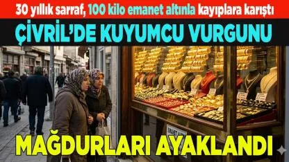 Çivril’de Kuyumcu Vurgunu Mağdurları Ayaklandı