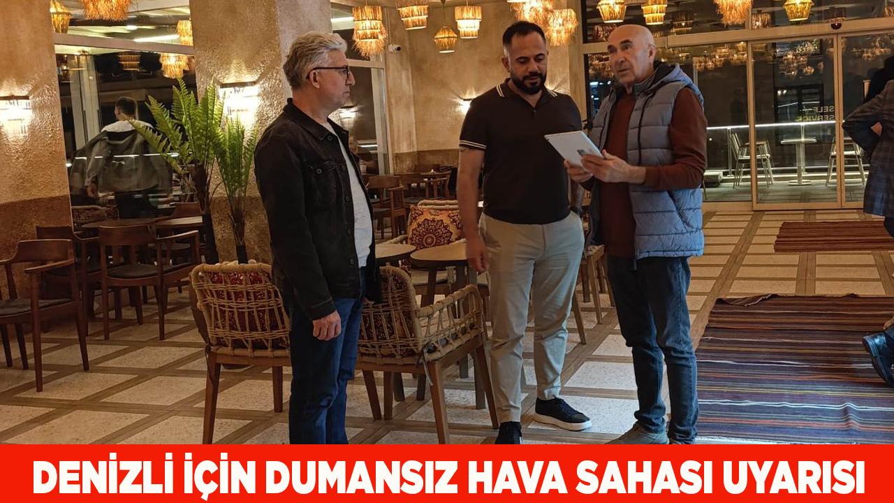 Denizli İçin Dumansız Hava Sahası Uyarısı