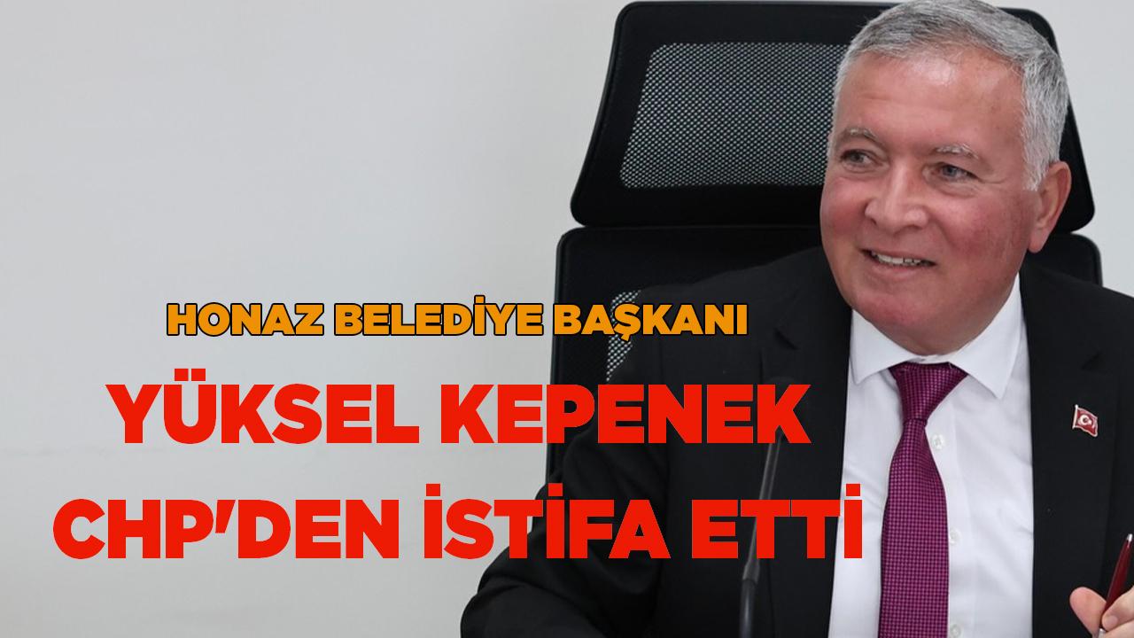 Honaz Belediye Başkanı Yüksel Kepenek CHP'den istifa etti