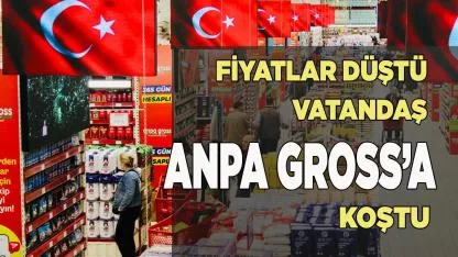 Fiyatlar Düştü, Vatandaş Anpa Gross’a Koştu