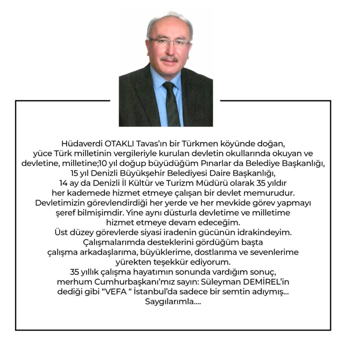 Hüdaverdi Otaklı'dan görevinden alınmasına imalı gönderme