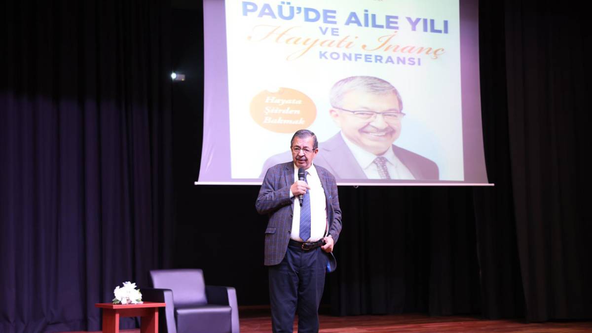 Hayati İnanç, PAÜ’de 2025 Aile Yılı Etkinlikleri’ne katıldı