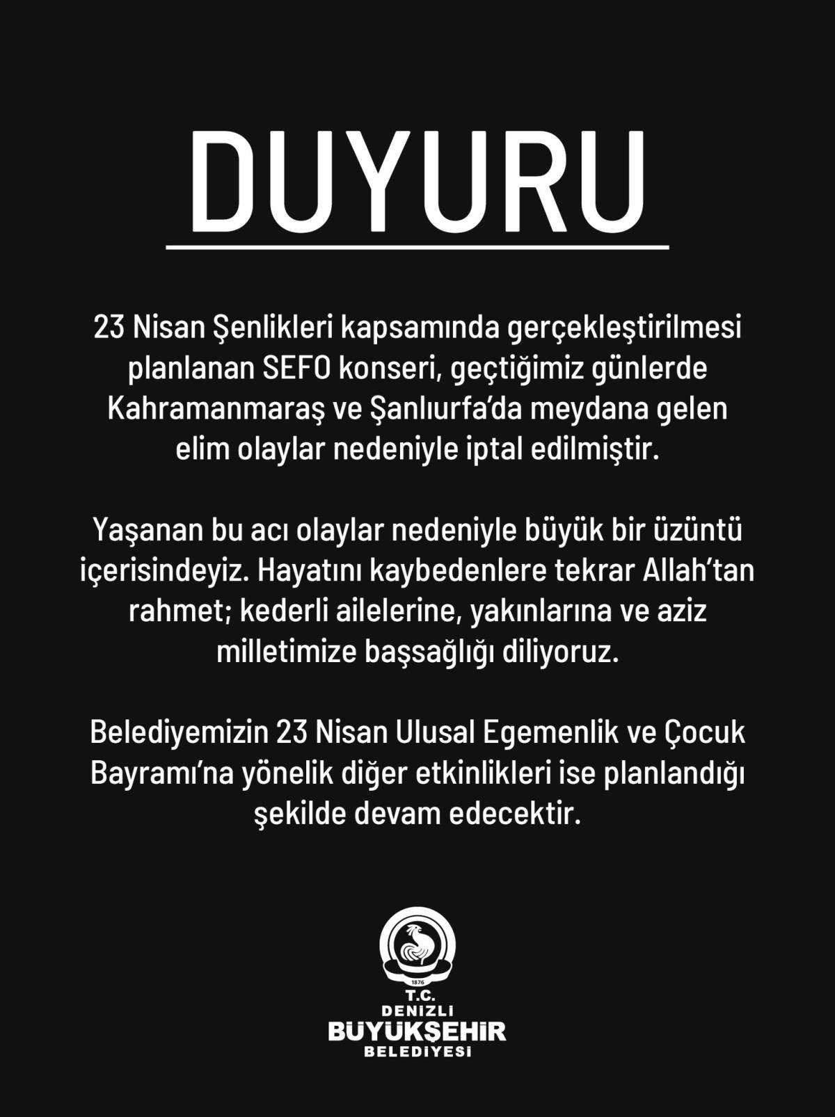 Sefo konseri iptal edildi