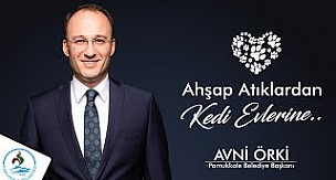 PAMUKKALE’DE AHŞAP ATIKLAR KEDİLERE EV OLUYOR